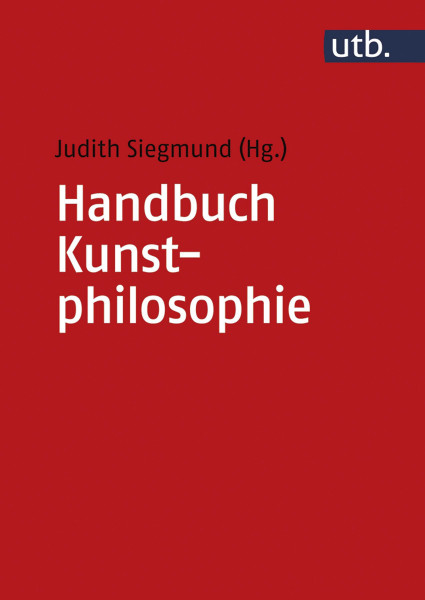 UTB Handbuch Kunstphilosophie