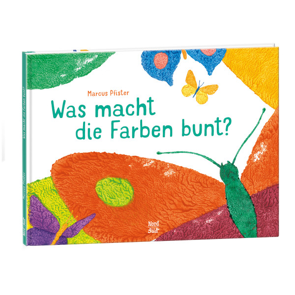 NordSüd Verlag Was macht die Farben bunt?