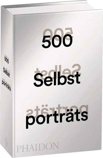 Phaidon Verlag 500 Selbstporträts