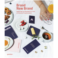 Brand New Brand (Robert Klanten, Andrea Servert Alonso-Misol (Hrsg.)) | Gestalten Vlg.
