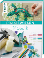 PraxisWissen Mosaik (Bruno Rodi) | frechverlag