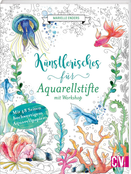 Christophorus Verlag Künstlerisches für Aquarellstifte mit Workshop
