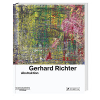 Gerhard Richter: Abstraktion (Ortrud Westheider, Michael Philipp) | Prestel Vlg.