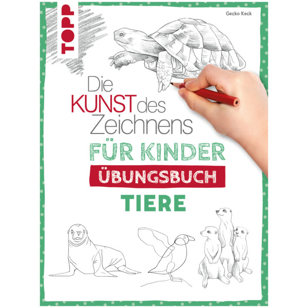 frechverlag Die Kunst des Zeichnens für Kinder Übungsbuch - Tiere