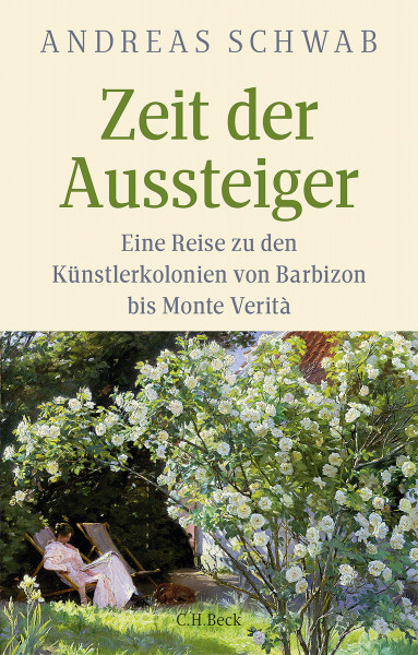 Verlag C. H. Beck Zeit der Aussteiger