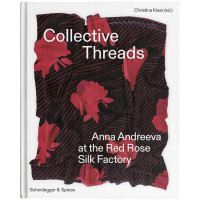 Collective Threads | Christina Kiaer | Scheidegger & Spiess 2025