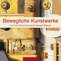 Bewegliche Kunstwerke (Schmitz, Sabine) | Ars Momentum Kunstvlg.