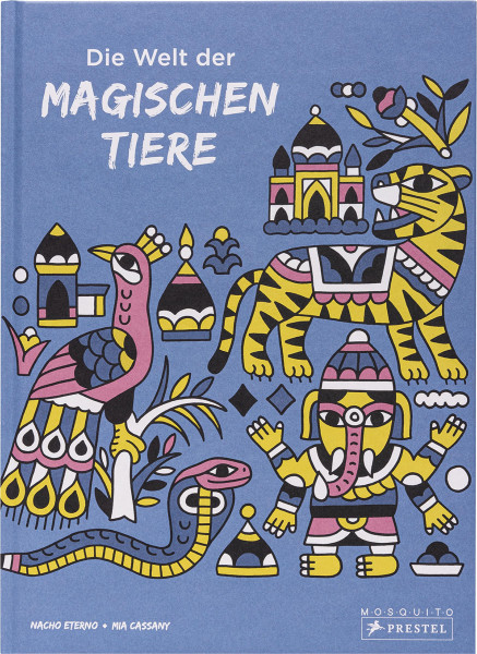 Prestel Verlag Die Welt der magischen Tiere