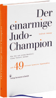Der einarmige Judo-Champion (Dominik Imseng) | Verlag Hermann Schmidt