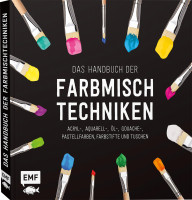 Das Handbuch der Farbmischtechniken | EMF Vlg.