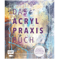 Das Acryl-Praxis-Buch | Anita Hörskens | Edition Michael Fischer 2025