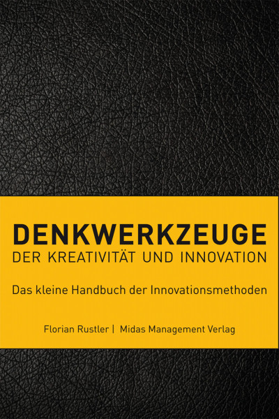 Midas Verlag Denkwerkzeuge der Kreativität und Innovation