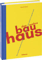 Das wahre Bauhaus (Bernd Polster) | teNeues Verlag
