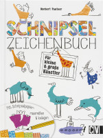 Schnipsel-Zeichenbuch für kleine & große Künstler (Pautner, Norbert) | Christophorus Vlg.