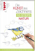 Die Kunst des Zeichnens: 10 Steps Natur (Mary Woodin) | frechverlag