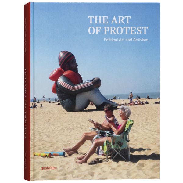 Die Gestalten Verlag The Art of Protest