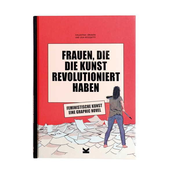 Laurence King Verlag Frauen, die die Kunst revolutionert haben