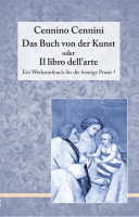 Cennino Cennini. Das Buch von der Kunst (aline Ehrhardt (-hrsg.)) | Cenninas Vlg.