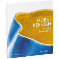Horst Kerstan: Keramik der Moderne (Augustinermuseum Freiburg (Hrsg.)) | arnoldsche art publishers 2015