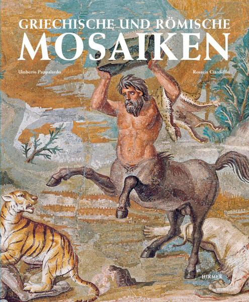 Hirmer Verlag Griechische und römische Mosaiken
