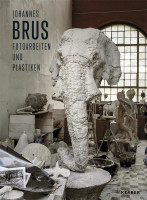 Johannes Brus – Fotoarbeiten und Plastiken (Ute Bopp-Schumacher (Hrsg.)) | Kerber Vlg.