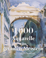 1000 Aquarelle von genialen Meistern (Victoria Charles, Klaus H. Carl) | Parkstone Vlg.