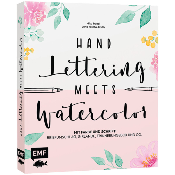 Edition Michael Fischer Handlettering meets Watercolor