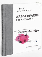 Wasserfarbe für Gestalter (Felix Scheinberger) | Verlag Hermann Schmidt 