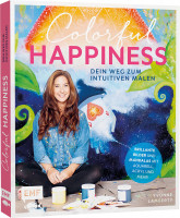Colorful Happiness – Dein Weg zum Intuitiven Malen (Yvonne Lamberty) | EMF Vlg.
