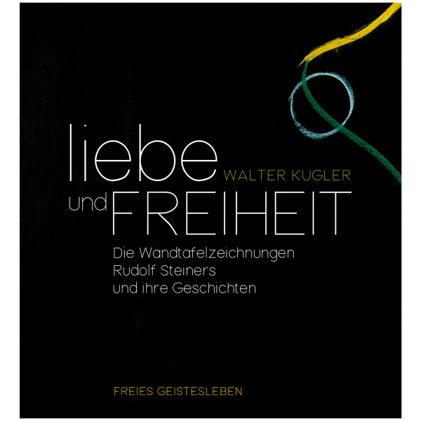 Verlag Freies Geistesleben Liebe und Freiheit
