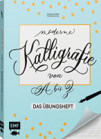Kalligrafie von A bis Z – Das Übungsheft (Natascha Safarik) | EMF Vlg.