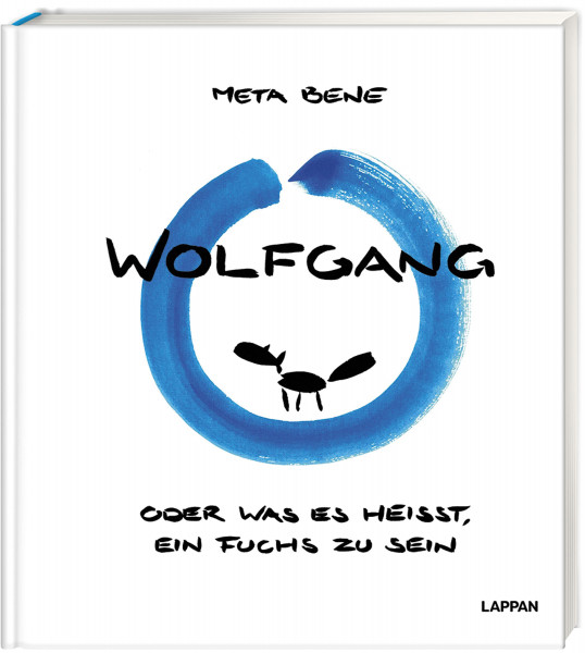 Lappan Verlag Wolfgang – oder was es heißt, ein Fuchs zu sein
