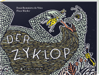 Der Zyklop (Daan Remmerts de Vries, Floor Rieder (Illustr.)) | Gerstenberg Vlg. 