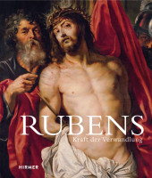 Rubens – Kraft der Verwandlung (Gerlinde Gruber et al. (Hg.)) | Hirmer Vlg.