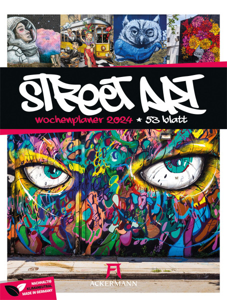 Ackermann Kunstverlag Street Art - Graffiti - Wochenplaner Kalender 2024