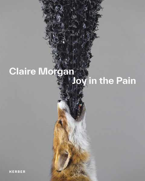 Kerber Verlag Claire Morgan. Joy in the Pain