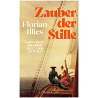 Zauber der Stille (Florian Illies) | S. Fischer 2023
