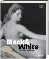 Black & White – Von Dürer bis Eliasson (Lelia Packer et al. (Hrsg.)) | Hirmer Vlg.