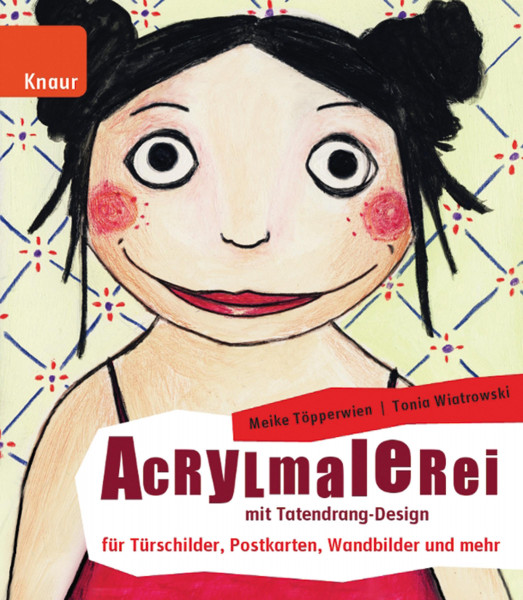 Droemer Knaur Verlag Acrylmalerei mit Tatendrang-Design