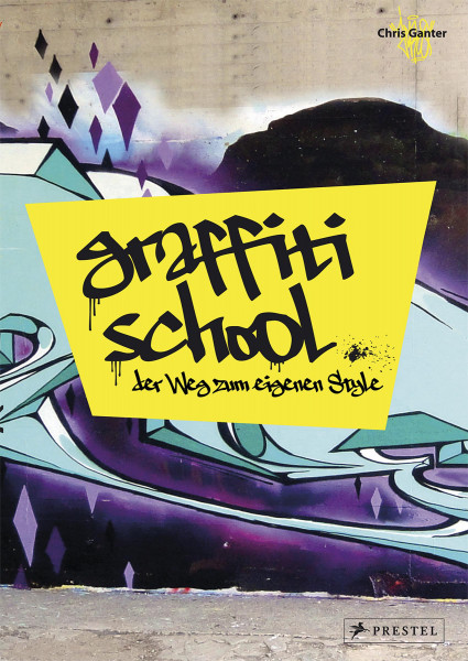 Prestel Verlag Graffiti School