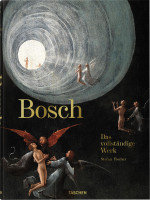 Hieronymus Bosch: Das vollständige Werk (Stefan Fischer) | Taschen Vlg. 