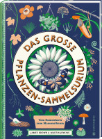 Das große Pflanzen-Sammelsurium (Martin Jenkins, James Brown (Illustr.)) | Gerstenberg Vlg. 
