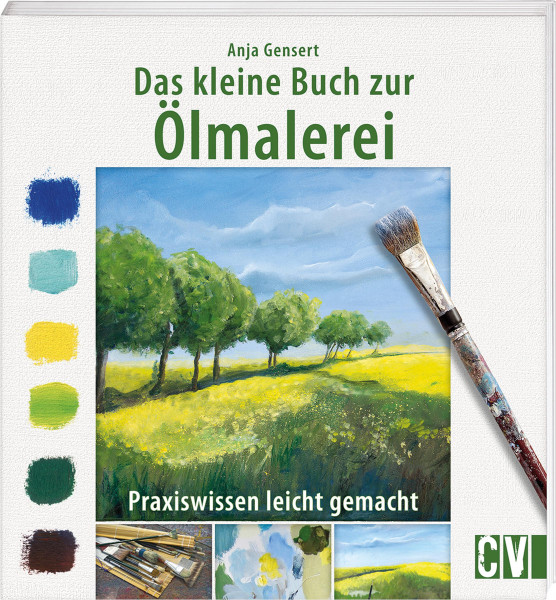 Christophorus Verlag Das kleine Buch zur Ölmalerei
