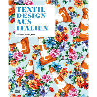 Textildesign aus Italien | Vittorio Linfante, Massimo Zanella | Hatje Cantz 2018