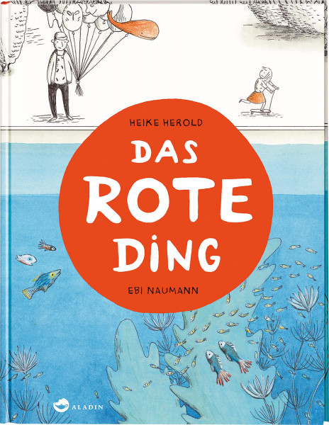 Aladin Verlag Das rote Ding