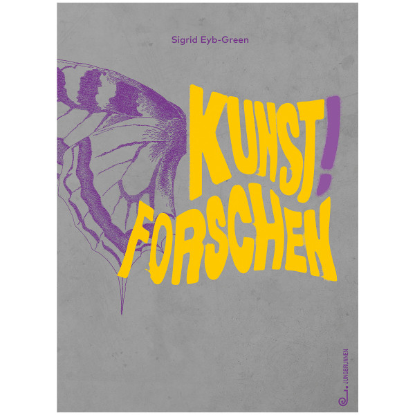 Jungbrunnen Vlg. Kunst! Forschen