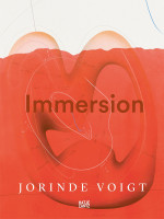 Jorinde Voigt: Immersion | Hatje Cantz Vlg.