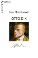 Uwe M. Schneede: Otto Dix