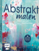 Abstrakt malen (Petra Thölken ) | EMF Vlg.