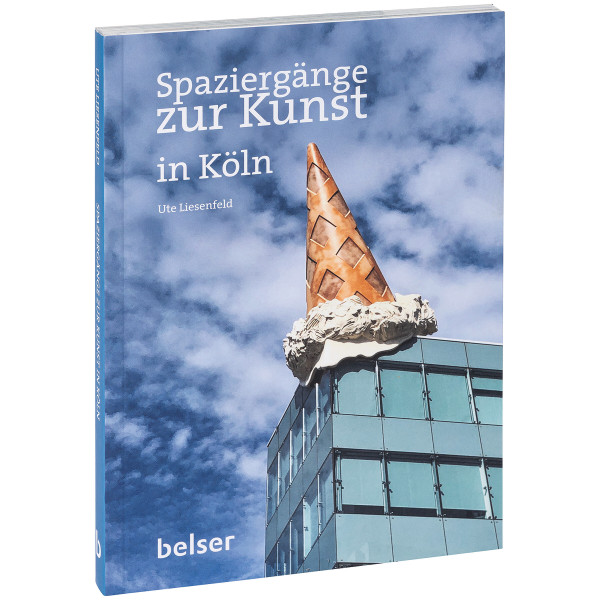 Belser Verlag Spaziergänge zur Kunst in Köln